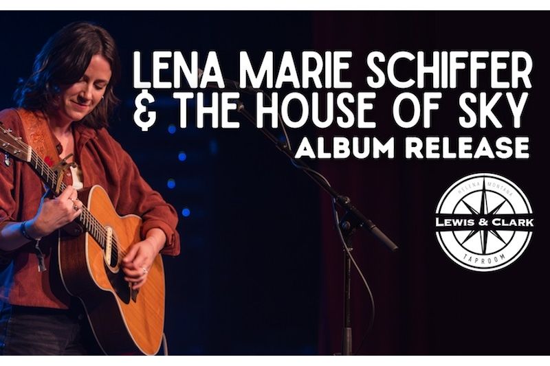 Lena Marie Schiffer and The House of Sky Album Release