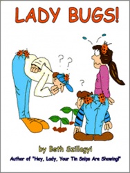 Lady Bugs! Lady Bugs!