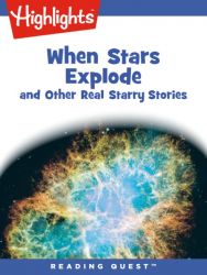 Reading Quests - When Stars Explode and Other Real Starry Stories Reading Quests - When Stars Explode and Other Real Starry Stories
