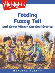 Reading Quest - Feeding Fuzzy Tail and Other Winter Survival Stories Reading Quest - Feeding Fuzzy Tail and Other Winter Survival Stories