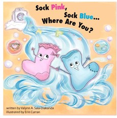 Sock Pink, Sock Blue... Where Are You? Sock Pink, Sock Blue... Where Are You?