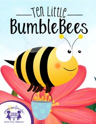 Ten Little Bumblebees Ten Little Bumblebees