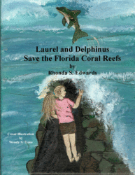 Laurel and Delphinus, Save the Florida Coral Reefs Laurel and Delphinus, Save the Florida Coral Reefs