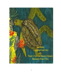 Old Faithful, A Loggerhead Turtle's Story Old Faithful, A Loggerhead Turtle's Story