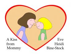 A Kiss from Mommy A Kiss from Mommy