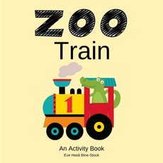Zoo Train: An Activity Book Zoo Train: An Activity Book