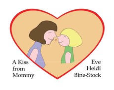 A Kiss from Mommy A Kiss from Mommy