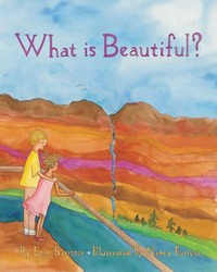 What is Beautiful? What is Beautiful?