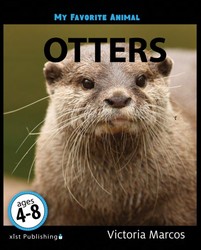 My Favorite Animal: Otters My Favorite Animal: Otters