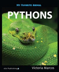 My Favorite Animal: Pythons My Favorite Animal: Pythons