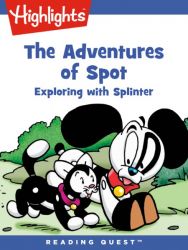 Reading Quest - The Adventures of Spot: Exploring with Splinter Reading Quest - The Adventures of Spot: Exploring with Splinter
