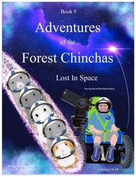Adventures Of The Forest Chinchas: Lost In Space Adventures Of The Forest Chinchas: Lost In Space