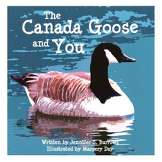 THE CANADA GOOSE AND YOU THE CANADA GOOSE AND YOU