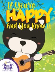 If You're Happy And You Know It If You're Happy And You Know It