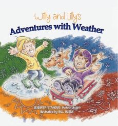 Willy and Lilly’s Adventures with Weather Willy and Lilly’s Adventures with Weather