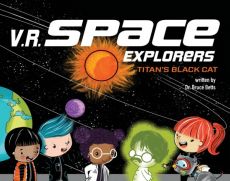 V.R. Space Explorers: Titan's Black Cat V.R. Space Explorers: Titan's Black Cat