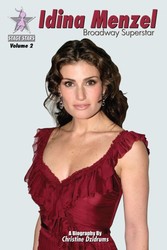 Idina Menzel: Broadway Superstar Idina Menzel: Broadway Superstar