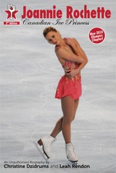 Joannie Rochette: Canadian Ice Princess Joannie Rochette: Canadian Ice Princess