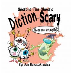 Gosford the Ghost's Diction-Scary Gosford the Ghost's Diction-Scary