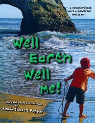 Well Earth, Well Me! Well Earth, Well Me!