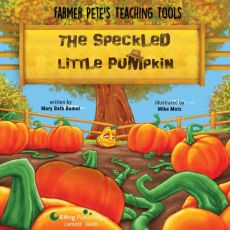 The Speckled Little Pumpkin The Speckled Little Pumpkin