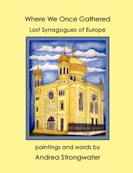 Where We Once Gathered, Lost Synagogues of Europe | Online Kid's Book Where We Once Gathered, Lost Synagogues of Europe | Online Kid's Book