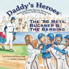 The '86 Mets, Buckner & The Bambino The '86 Mets, Buckner & The Bambino