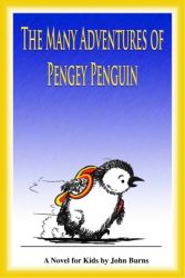 The Many Adventures of Pengey Penguin The Many Adventures of Pengey Penguin