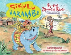 Sikulu and Harambe by the Zambezi River Sikulu and Harambe by the Zambezi River
