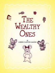 The Wealthy Ones The Wealthy Ones