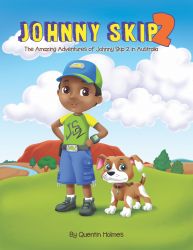 Johnny Skip 2: The Amazing Adventures of Johnny Skip 2 in Australia Johnny Skip 2: The Amazing Adventures of Johnny Skip 2 in Australia (multicultural book series for kids 3-to-6-years old)