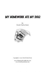 My Homework Ate My Dog! My Homework Ate My Dog!