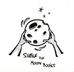 Shake the Moon Books Shake the Moon Books