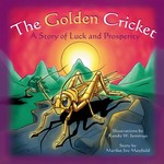 The Golden Cricket: A Story of Luck and Prosperity