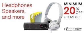 Headphones Speakers, and more up to 20% off