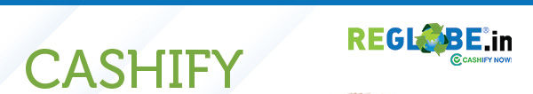 Reglobe.in | Cashify Now!