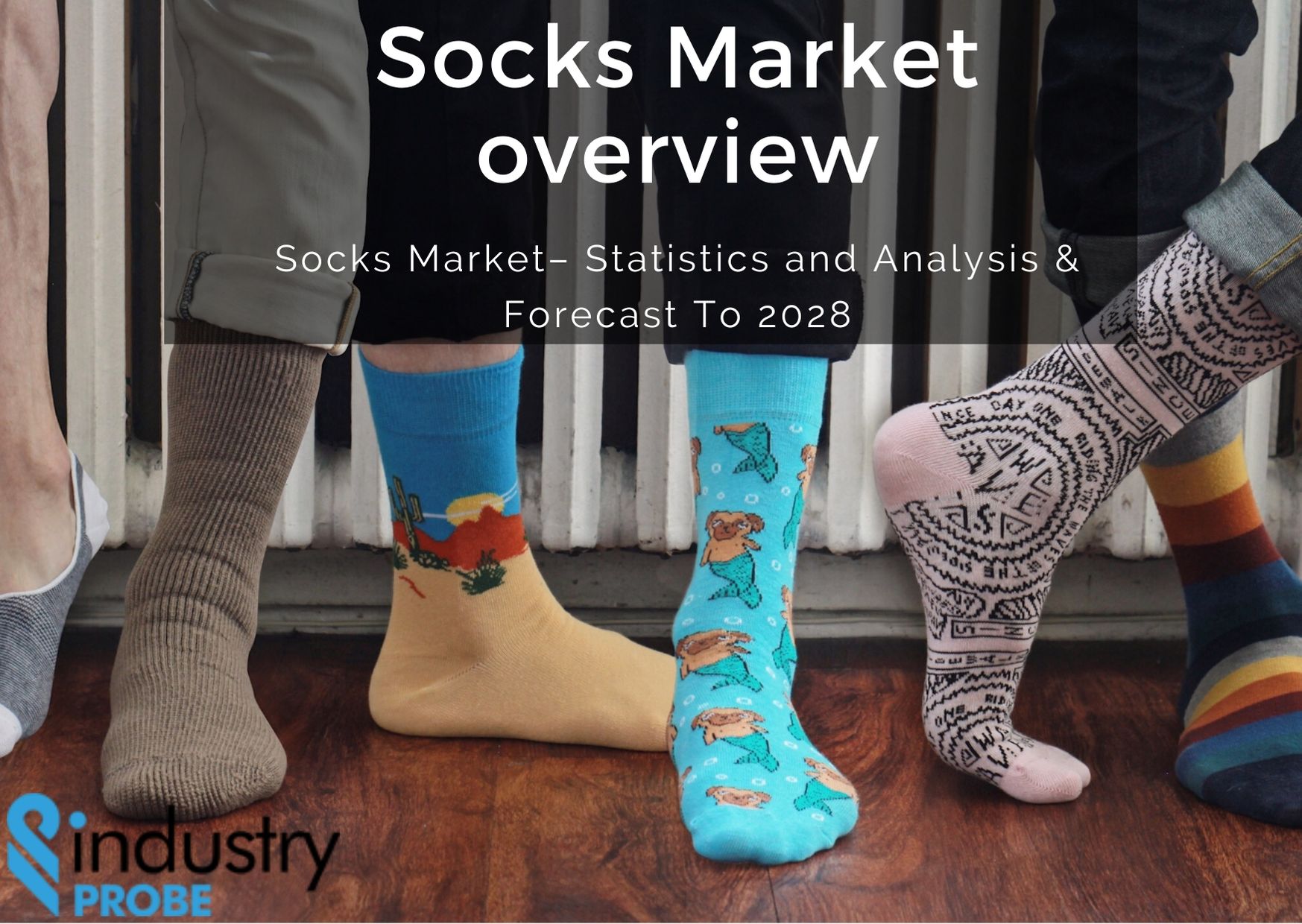 Socks Market Growth, Share, Trends, Segmentation, Demand & Industry