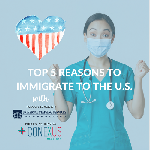 Top 5 Reasons to Immigrate to the U.S. with Universal Staffing & Conexus MedStaff