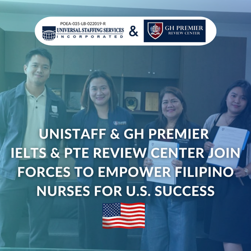 UNISTAFF & GH Premier IELTS & PTE Review Center Join Forces to Empower Filipino Nurses for U.S. Success