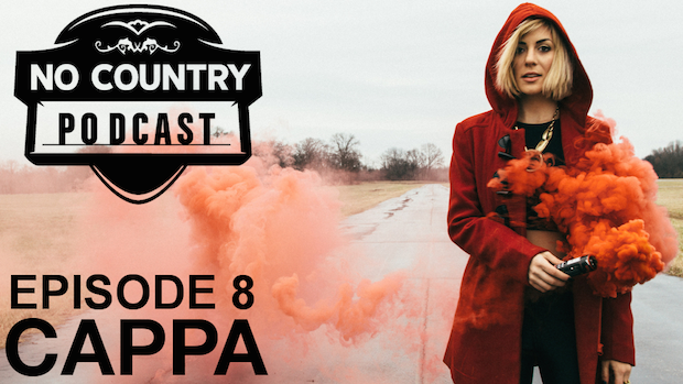 NoCountryPodcast_Ep8_CAPPA