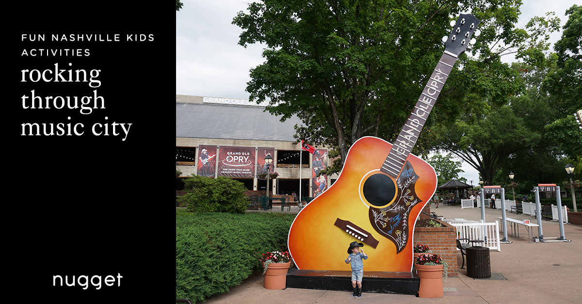 Rocking Through Music City Nashville Kids Activities Nugget Travel Rocking Through Music City Nashville Kids Activities Nugget Travel