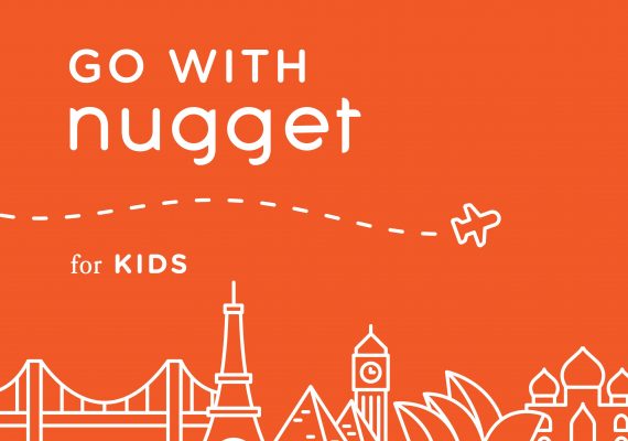 Welcome to Go With Nugget for Kids: A Travel Podcast for Kids Welcome to Go With Nugget for Kids: A Travel Podcast for Kids