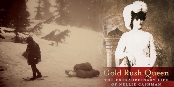 Gold-Rush-Queen-Nellie-Cashman Gold-Rush-Queen-Nellie-Cashman