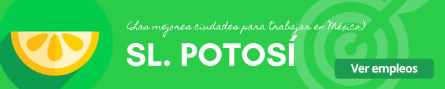 san luis potosi una de las mejores ciudades para trabajar san luis potosi una de las mejores ciudades para trabajar