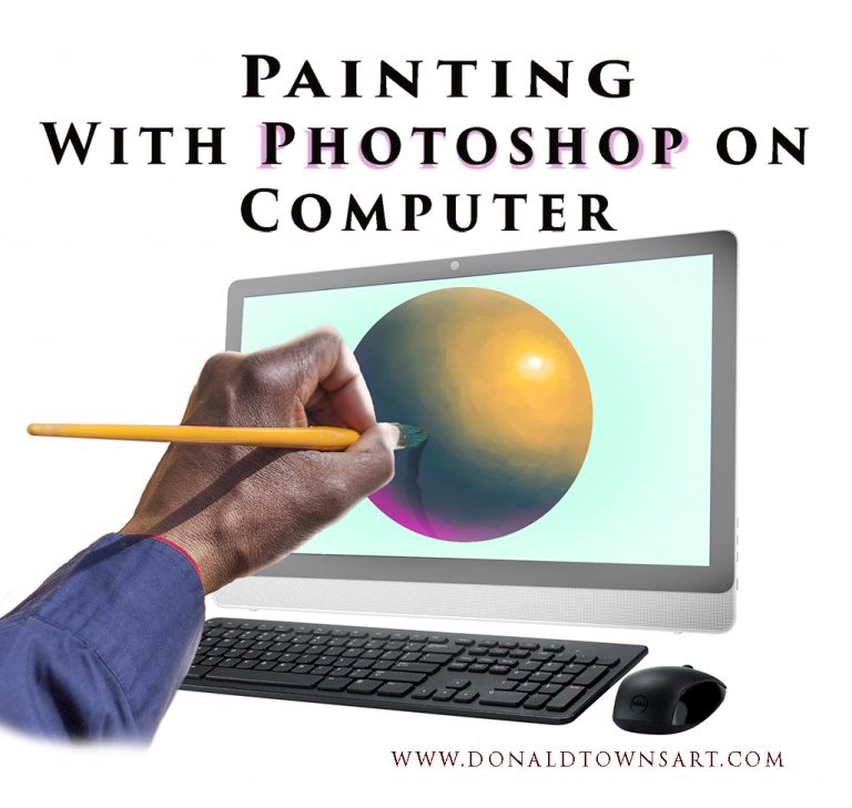 Painting With on Computer. DONALD TOWNS ART