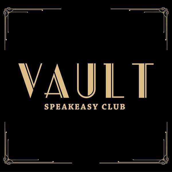 The Vault Speakeasy Club - CLOSED