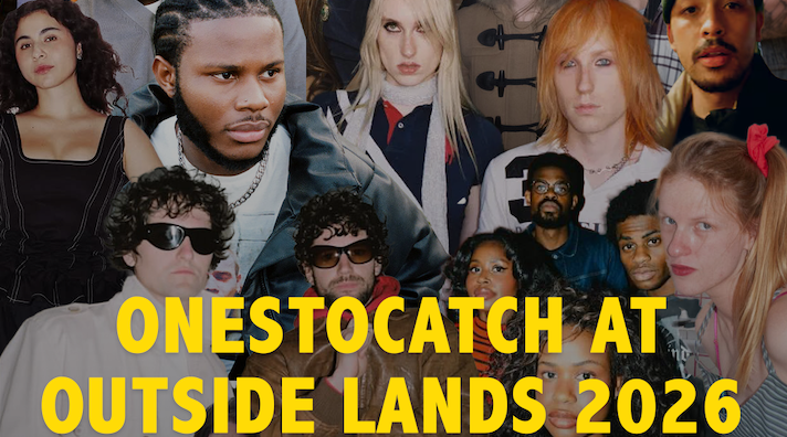 Ones To Catch: Outside Lands 2026