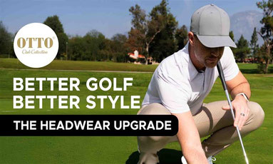 Better hats for golfer style performance headwear otto cap®