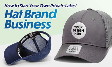 How to Start Your Own Private Label Hat Brand Business