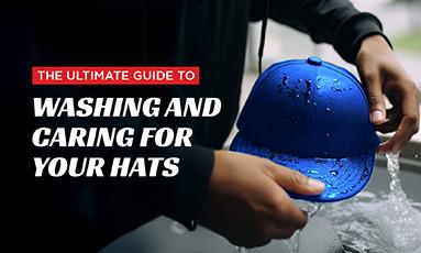 The Ultimate Guide to Washing and Caring for Your Hats